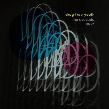 Drug Free Youth - The Avocado Index (reissue) [Vinyl]