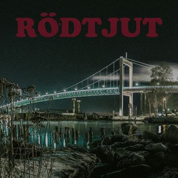 Rödtjut - Framtiden Var Bättre Förr [Vinyl]
