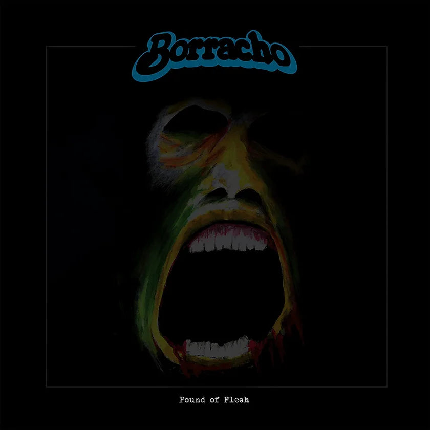 Borracho - Pound of Flesh [Vinyl]