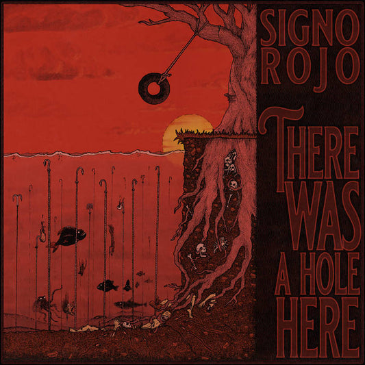 Signo Rojo - There Was A Hole Here [Vinyl]