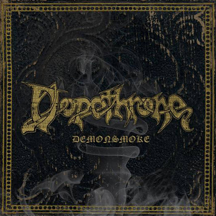 Dopethrone - Demonsmoke [Vinyl]