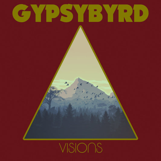 Gypsybyrd - Visions [Vinyl]