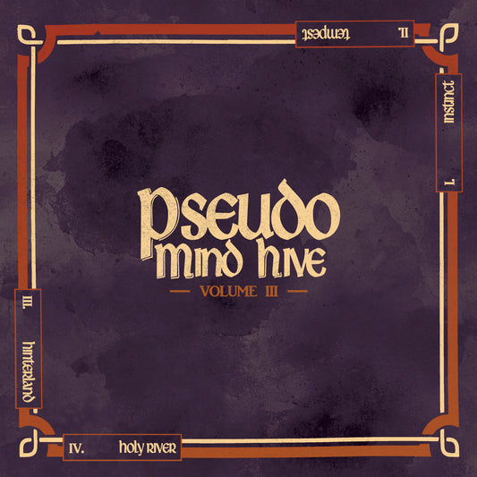 Pseudo Mind Hive - Volume III [Vinyl]