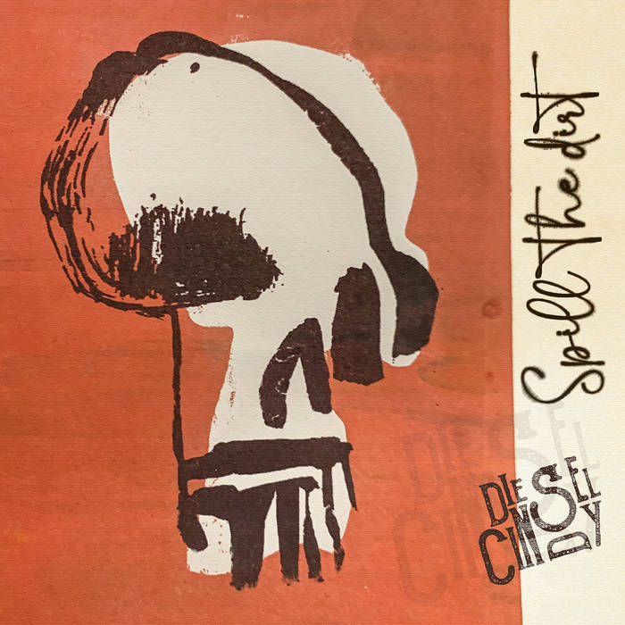 Diesel Cindy - Spill the Dirt [Vinyl]
